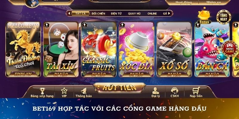 Bet169 hợp tác với các cổng game hàng đầu