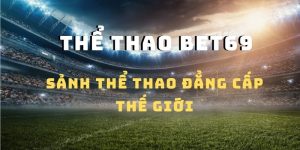 thể thao Bet69